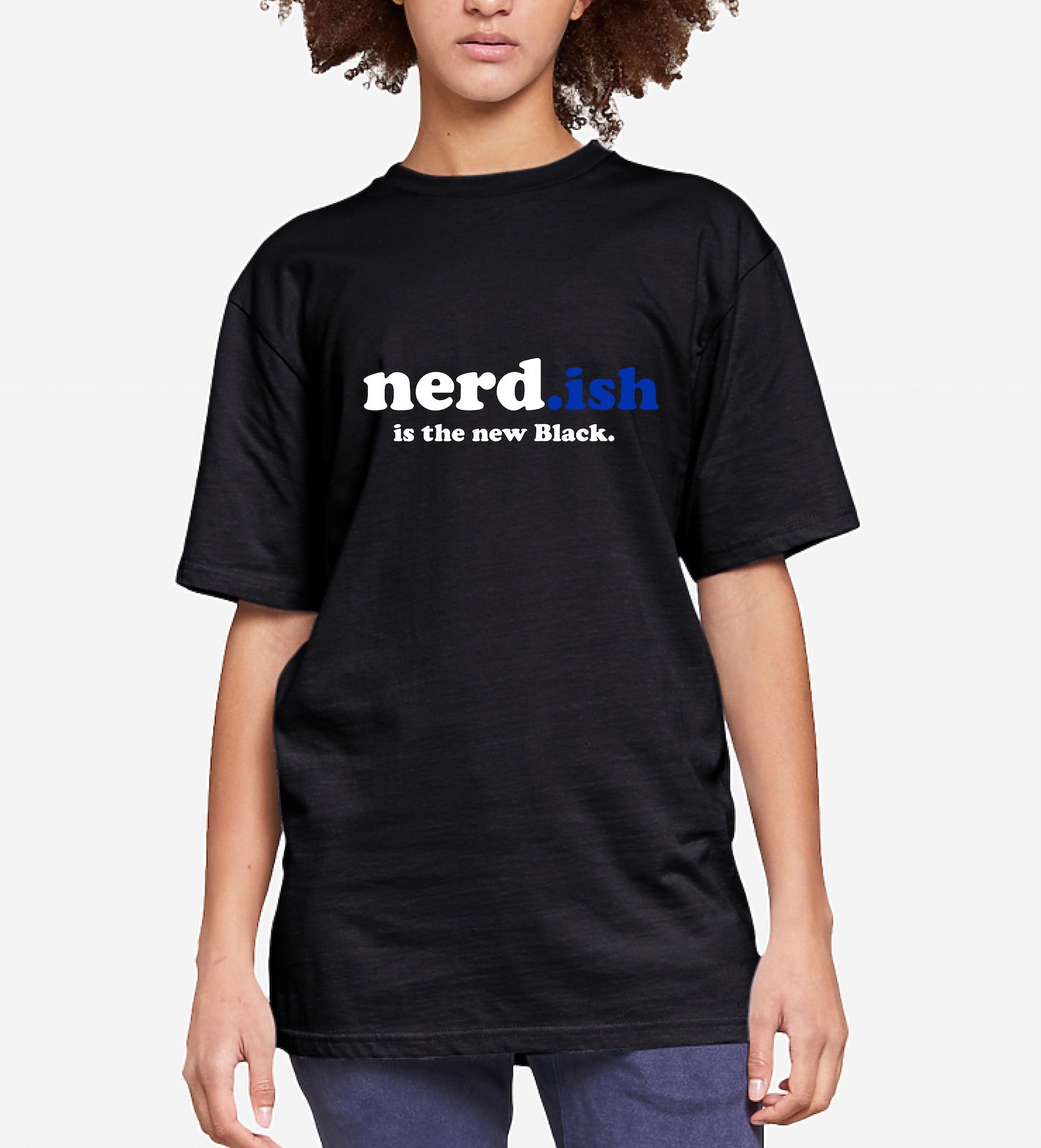 Person wearing a black t-shirt with 'nerd.ish is the new Black' text.