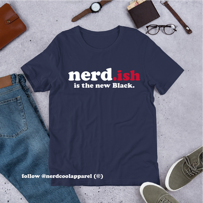 Navy blue t-shirt with 'nerd.ish is the new Black' text on a gray surface with jeans, shoes, and accessories.