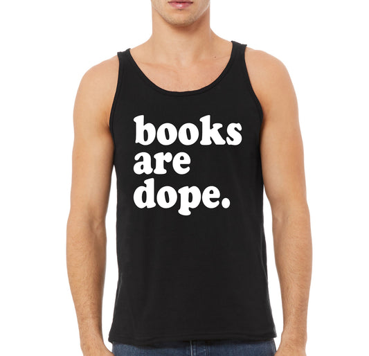 Books Are Dope Uni-sex Tank Top
