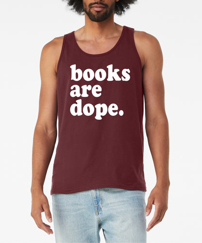 Books Are Dope Uni-sex Tank Top