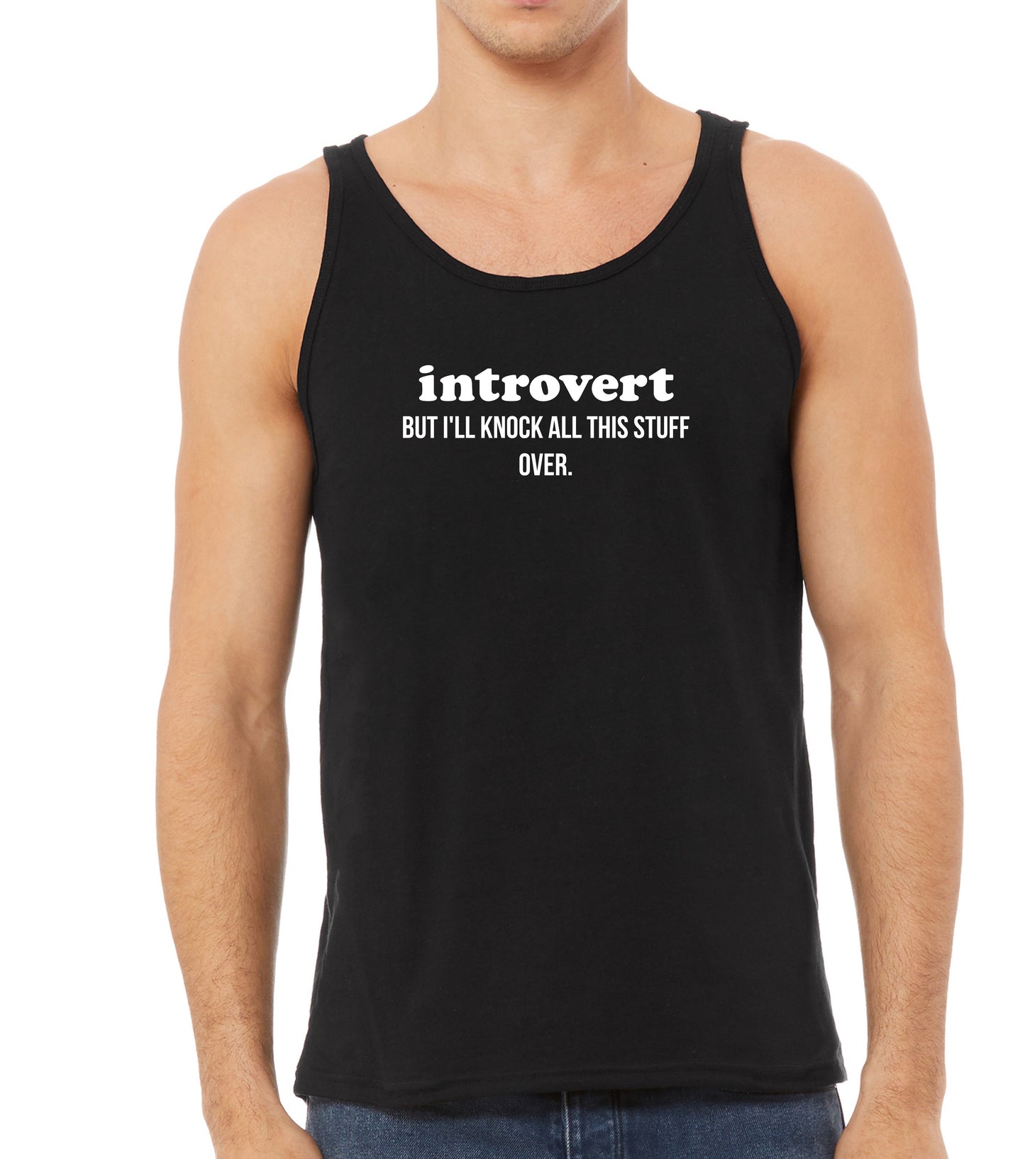 introvert But ...Uni-sex Tank Top