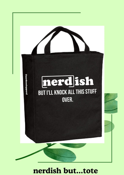 Black tote bag with 'nerdish but... tote' text on a light green background