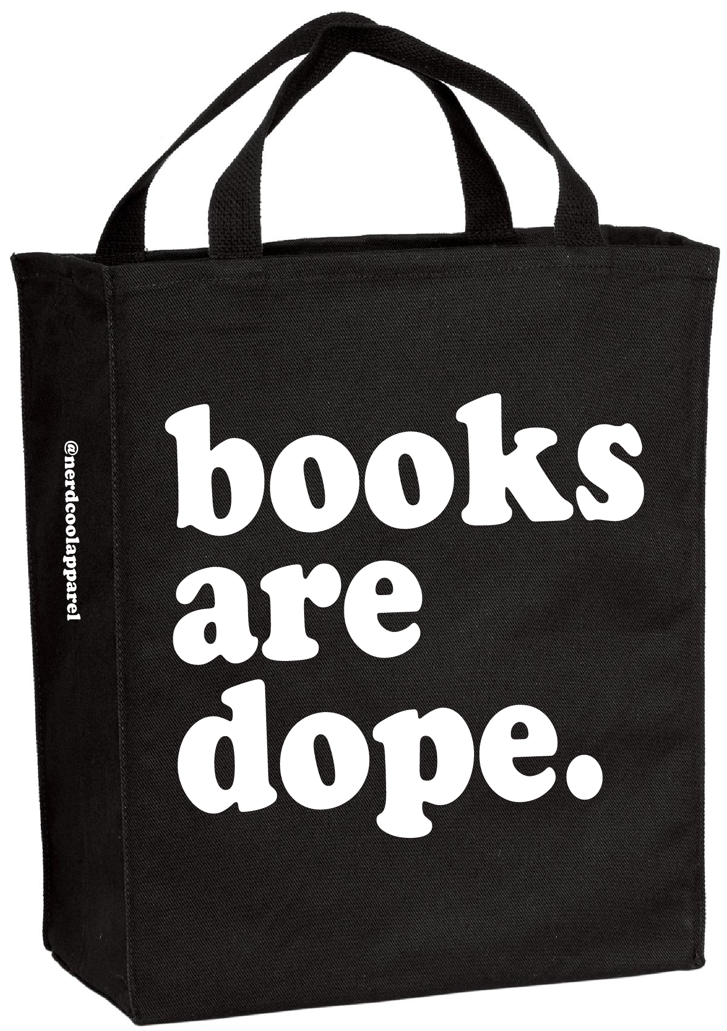 Black tote bag with 'books are dope.' text on a white background