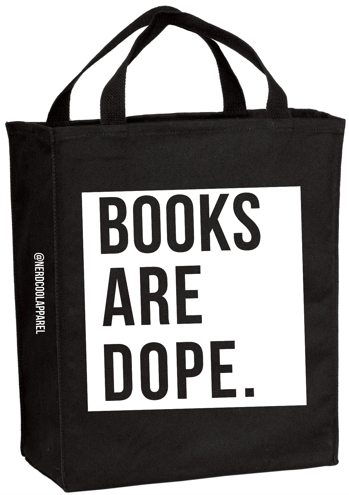 Black tote bag with 'BOOKS ARE DOPE.' text on a white background